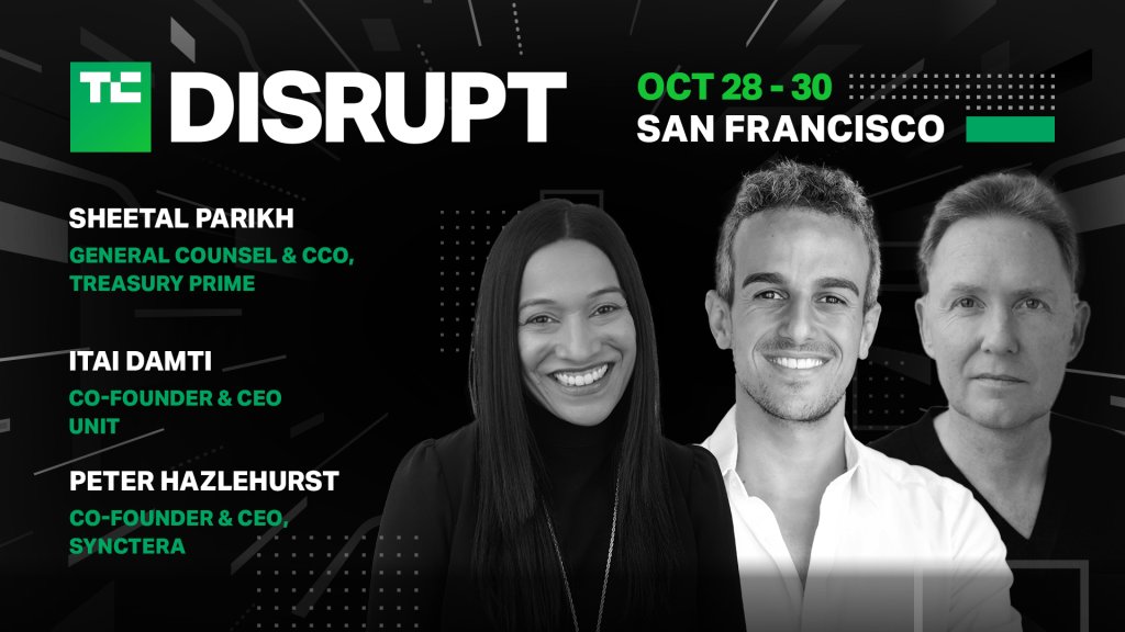 Eksekutif Fintech dari Synctera, Unit, dan Treasury Prime membincangkan masa depan BaaS di TechCrunch Disrupt 2024